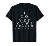 I Love You With All My Heart Valentines Day V-Day Pajama T-Shirt