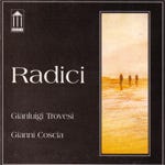 Gianluigi Trovesi, Gianni Coscia  Radici  CD