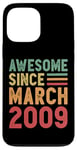 Coque pour iPhone 13 Pro Max Cadeau d'anniversaire génial depuis mars 2009