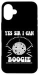 iPhone 16 Plus Yes Sir I Can Boogie Disco Party 70s Yes Sir I Can Boogie Case