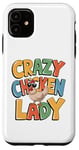 Coque pour iPhone 11 Crazy Chicken Lover Hen Mom, Farm Fresh Eggs Farmer