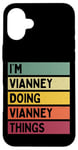 Coque pour iPhone 16 Plus I'm Vianney Doing Vianney Things Funny Nom personnalisé