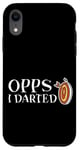 Coque pour iPhone XR Oops I Darted Erreur du joueur de fléchettes