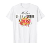 Bridal Shower Wedding Gift for Bride Mom Mother of the Bride T-Shirt