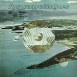 Lagoss/Banha da Cobra Aquapelagos: Atlantico - Volume 1 (Vinyl) 12″ Album New