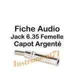 Fiche Jack 6,35 Femelle Capot Métallique ARGENTE Connections a Souder