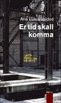 Er tid skall komma