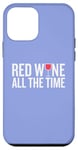 Coque pour iPhone 12 mini Slogan « Red Wine All the Time Fun Drinking »