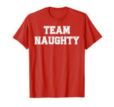 Christmas Team Naughty Adult Office Party Matching Group Top T-Shirt