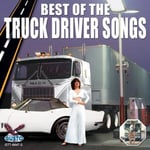 Diverse Artister  Best Of Truck Driver Songs  CD