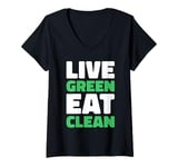 Womens Living Green Eating Clean Healthy Lifestyle Motivation V-Neck T-Shirt