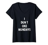 Womens I Don't Like Mondays Work Vacay Hate Monday Coffee V-Neck T-Shirt