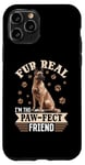 iPhone 11 Pro Belgian Malinois Dog Breed Fur real, I’m the paw-fect Case