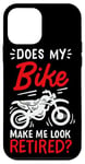 Coque pour iPhone 12 mini Does My Bike Me Look Retired Retiree Moto Funny Biker