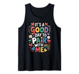 Behavior Analyst It's A Good Day To Pair With Me ABA Lover Tank Top