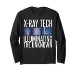 X Ray Tech Illuminating the Unknown Radiology Long Sleeve T-Shirt