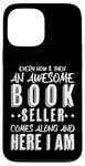 iPhone 13 Pro Max Sarcastic Book Seller Book Store Case