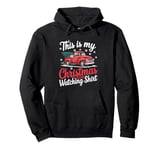 This Is My Christmas Movie Watching Shirt Red Vintage Truck Pullover Hoodie