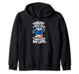 Today I Waddle Through My Life Penguin Zip Hoodie