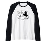 You Had Me at Ballroom Now Let's Dance Funny Dancing Raglan Baseball Tee