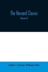 The Harvard classics; The Apology, Phaedo, and Crito of Plato translated by Benjamin Jowett, The Golden Sayings of Epictetus translated by Hastings