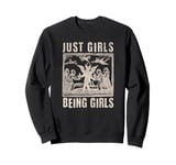 Vintage Witches Coven Girls Being Girls Funny Witchy Vibes Sweatshirt