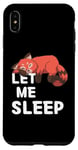 Coque pour iPhone XS Max Panda rouge mignon avec inscription « Let Me Sleep Tired Sleeping »