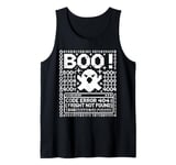 Boo! Code Error 404 - Fright Not Found Funny Coder Halloween Tank Top