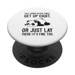 Fall Down Seven Times, Get Up Eight - Humour amusant Lazy Panda PopSockets PopGrip Adhésif