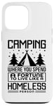 Coque pour iPhone 13 Pro Max Le camping dépense une fortune pour vivre comme un camping-car sans abri