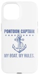 Coque pour iPhone 15 Ponton Captain My Boat My Rules Drôle de propriétaires de voiliers