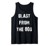 Blast From The 80s Fun Eighties Tank Top