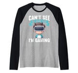 Can't See Or Hear You I'm Gaming VR Gamer Headset Funny Raglan Baseball Tee