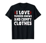 Best Murder Show Art For Men Women Morbid Spy Investigator T-Shirt