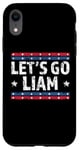 Coque pour iPhone XR Lets go Liam drôle fête des pères patriotiques