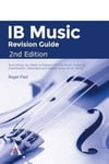 Anthem Press Paul, Roger Ib Music Revision Guide 2nd Edition: Everything You Need to Prepare for the Listening Examination (Standard and Higher Level 2016-2019): Standard higher level