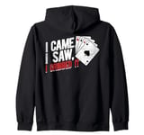 Cribbage Board Game I Came I Saw I Cribbet Cribbage Player Zip Hoodie