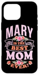 iPhone 16 Pro Max Mary is the best mom ever. Mother's day, mom humor Case