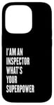 iPhone 14 Pro I'am an Inspector what's your superpower Case