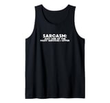 Funny Quote Sarcasm Just One Of The Many Services I Offer Tank Top