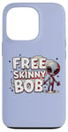 iPhone 13 Pro We Must Free Skinny Bob The Gray Alien Being Held Captive Case