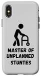 iPhone X/XS Master of Unplanned Stunts Funny Accident Prone Humor Art Case