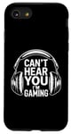 iPhone SE (2020) / 7 / 8 Funny Gaming Headphones Can't Hear You Video Gamer Gift Case