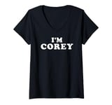 Womens I'm Corey, My Name Is Corey, I am Corey, Personalized V-Neck T-Shirt