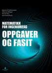 Matematikk for ingeniørfag - oppgaver og fasit