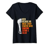 Womens Beer because no good story begins with salad Bavaria V-Neck T-Shirt