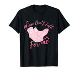 Dont Fall For Me Valentines Day Non Slip Socks Nurse T-Shirt