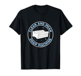 Clean And Mean Soap Machine Awesome Soap Business Soap Maker T-Shirt