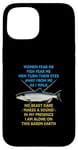 Coque pour iPhone 15 Les femmes ont peur de moi Les poissons ont peur de moi Les hommes détournent les yeux de la pêche