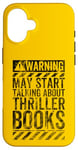 iPhone 16 Funny Warning Sign May Start Talking About Thriller Books Case